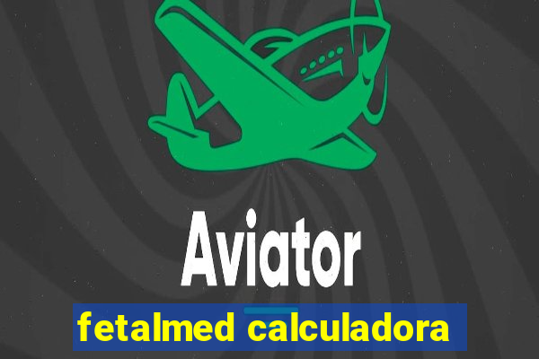 fetalmed calculadora